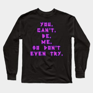 Be you Long Sleeve T-Shirt